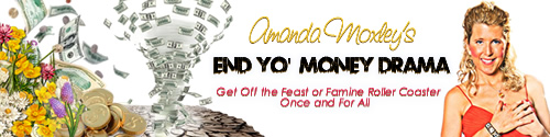End Yo’ Money Drama Teletraining Call and Video Series!
