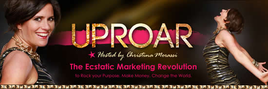 UPROAR: 12 Speakers Living on Purpose to Reach Success with Heart ~ June 4 – 15th